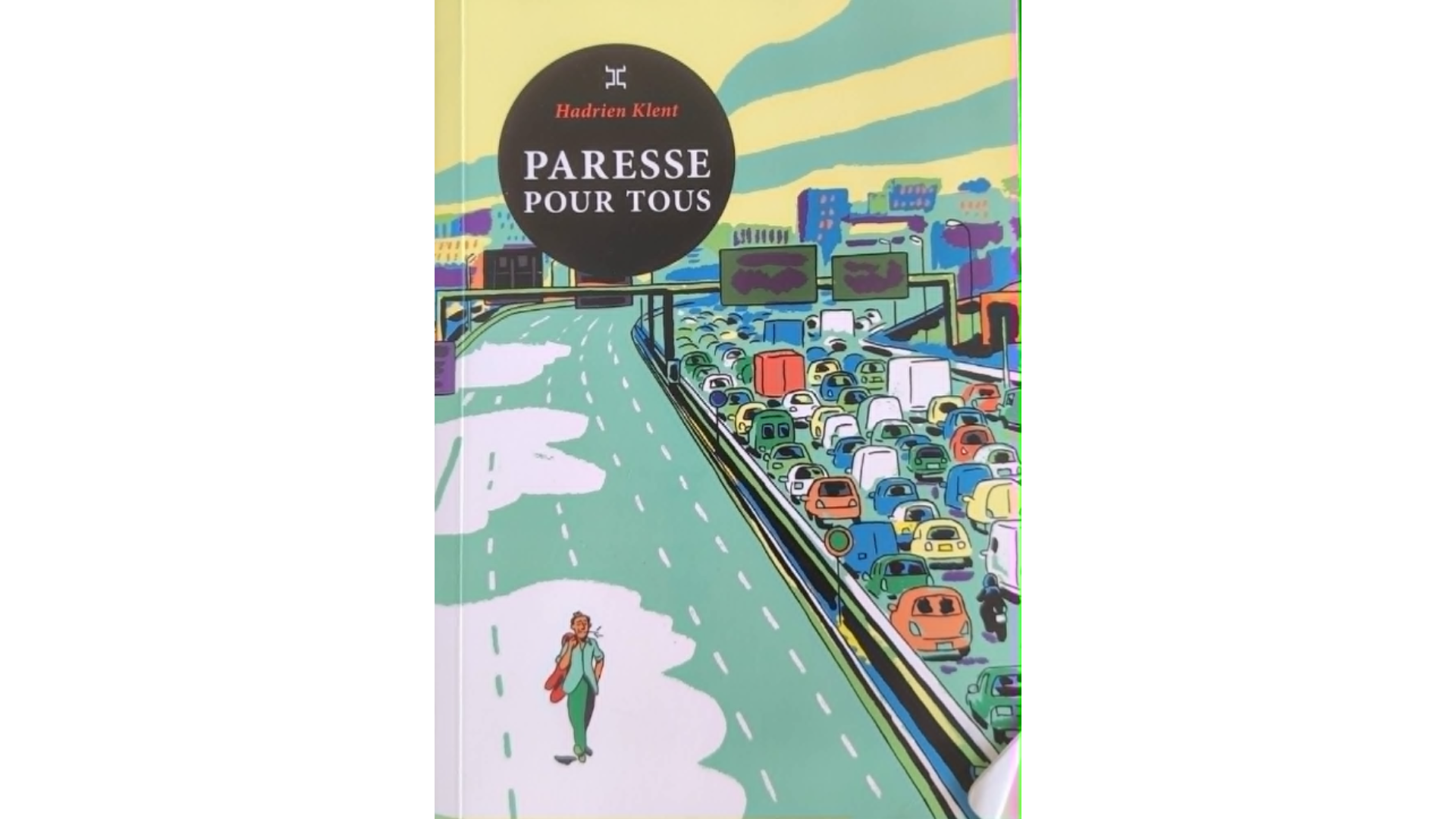Review « Paresse pour tous » – Hadrien Klent